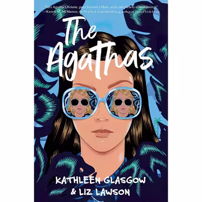 کتاب The Agathas اثر Kathleen Glasgow and Liz Lawson انتشارات Delacorte Press