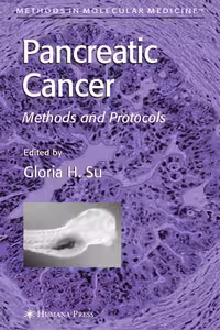 خرید و دانلود نسخه کامل کتاب Pancreatic Cancer: Methods and Protocols (Methods in Molecular Medicine)