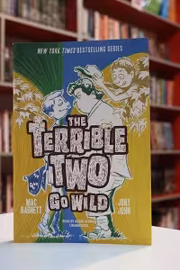 The Terrible Two 3 Go Wild  اثر Mac Barnett