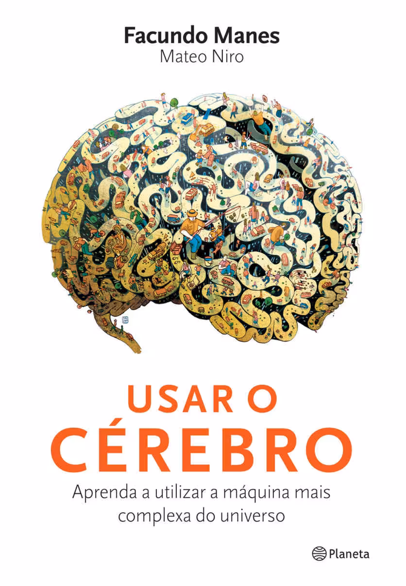 خرید و دانلود نسخه کامل کتاب Usar o cérebro: Aprenda a utilizar a máquina mais complexa do universo