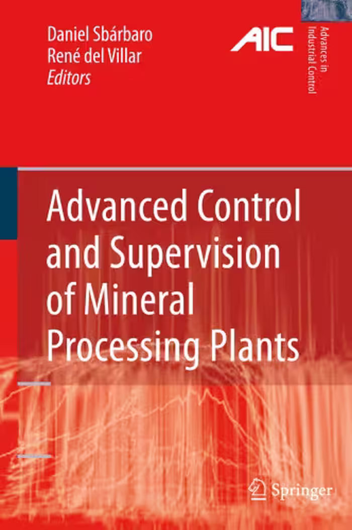 خرید و دانلود نسخه کامل کتاب Advanced Control and Supervision of Mineral Processing Plants