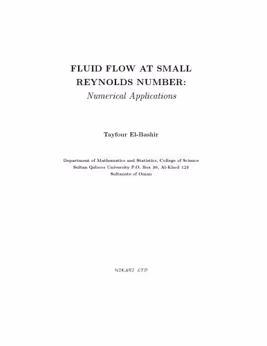 خرید و دانلود نسخه کامل کتاب Fluid Flow at Small Reynolds Number: Numerical Applications
