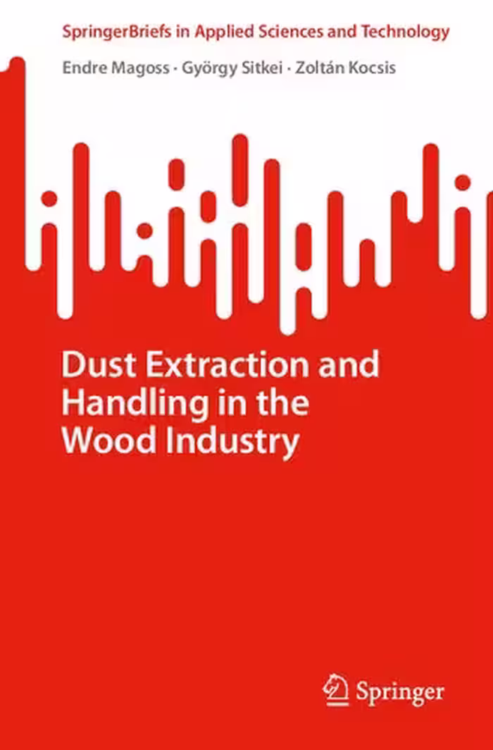 خرید و دانلود نسخه کامل کتاب Dust Extraction and Handling in the Wood Industry