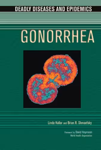 خرید و دانلود نسخه کامل کتاب Gonorrhea (Deadly Diseases and Epidemics)