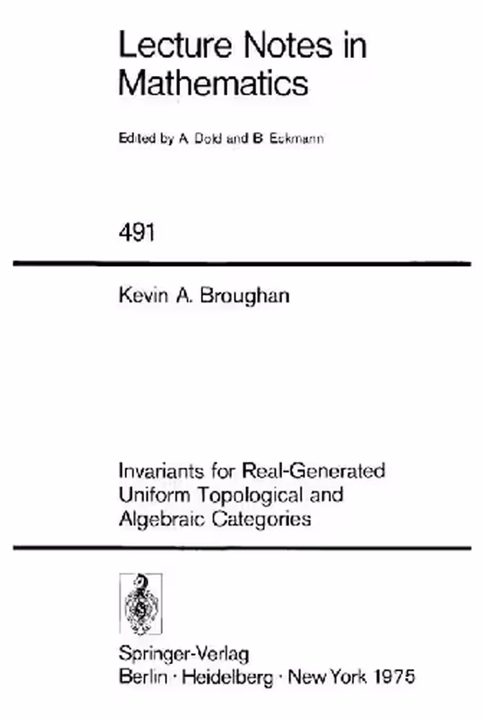 خرید و دانلود نسخه کامل کتاب Invariants for Real-Generated Uniform Topological and Algebraic Categories