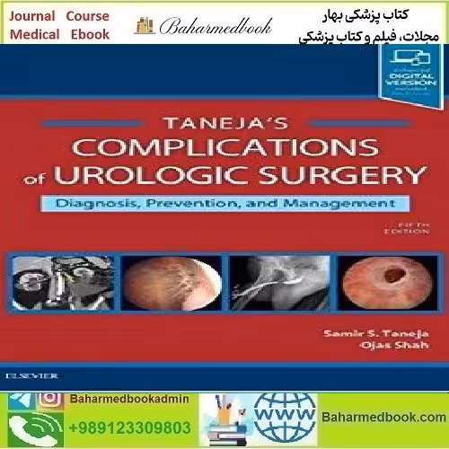 Taneja s Complications of Urologic Surgery Prevention and