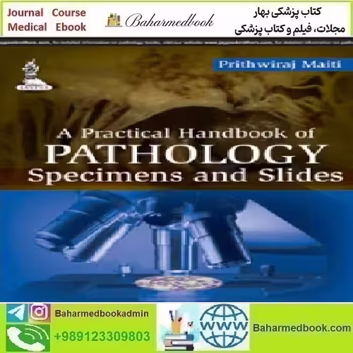 A Practical Handbook of Pathology Specimens and Sl