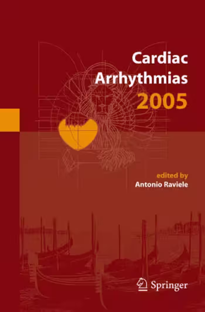 خرید و دانلود نسخه کامل کتاب Cardiac arrhythmias 2005: proceedings of the 9th international workshop on cardiac arrhythmias - Venice, October 2-5 2005