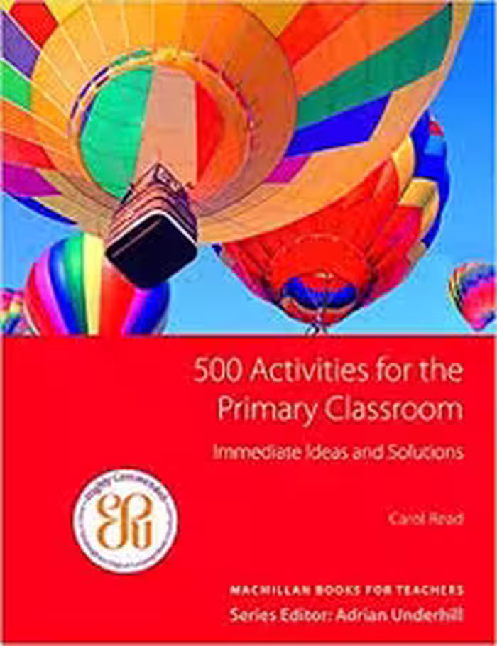 500 Activities for the Primary Classroom