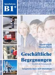 کتاب آلمانی  Geschäftliche Begegnungen B1