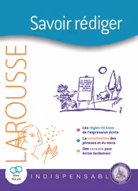 کتاب فرانسوی Savoir rediger Les indispensables Larousse