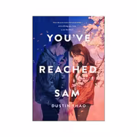 کتاب You’ve Reached Sam اثر Dustin Thao