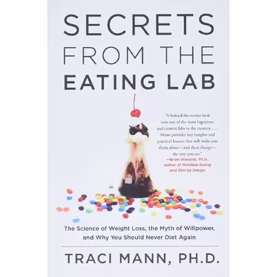کتاب Secrets From the Eating Lab اثر Traci Mann انتشارات Harper Wave