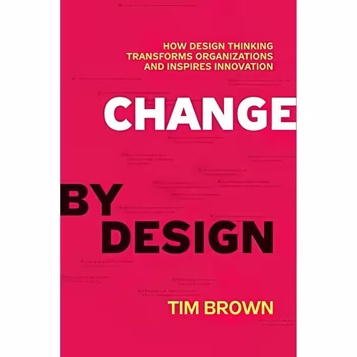 کتاب Change by Design اثر Tim Brown انتشارات HarperBusiness