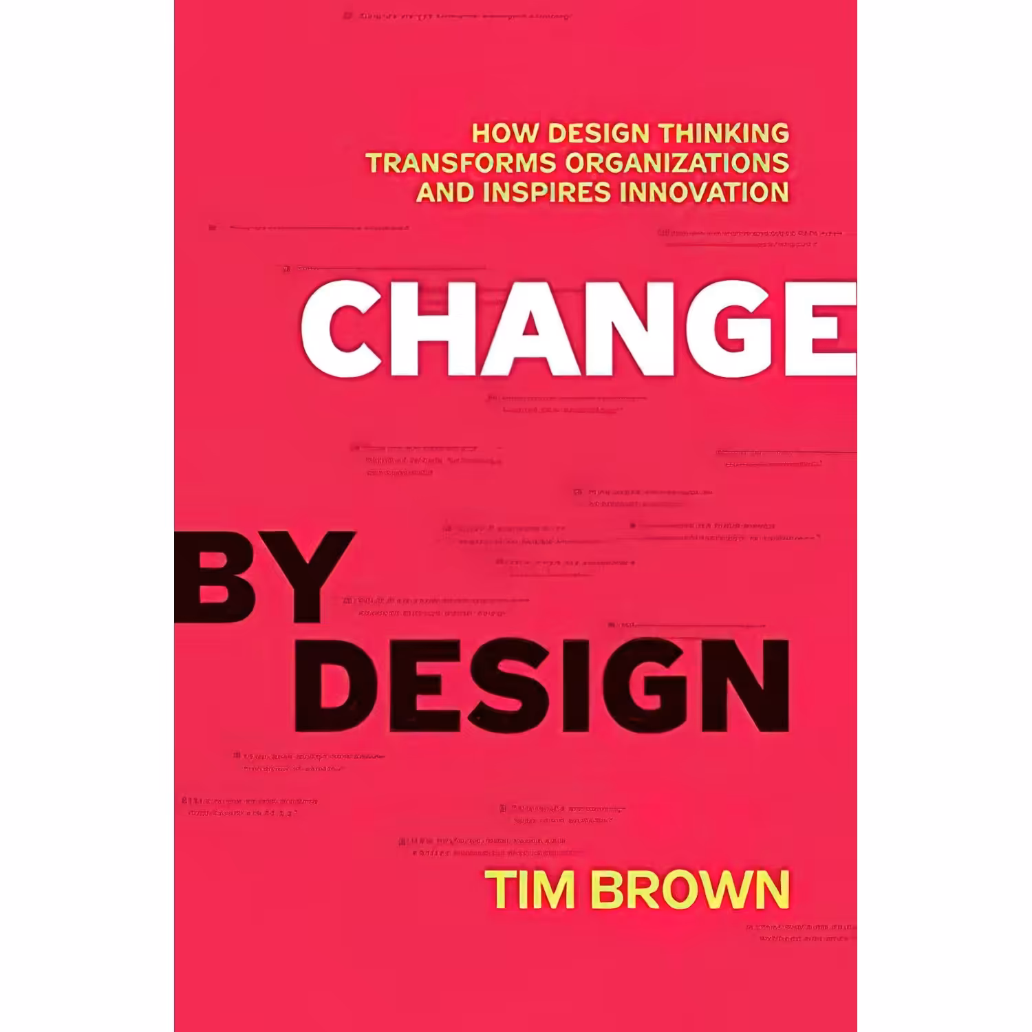 کتاب Change by Design اثر Tim Brown انتشارات HarperBusiness