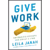 کتاب Give Work اثر Leila Janah انتشارات Portfolio