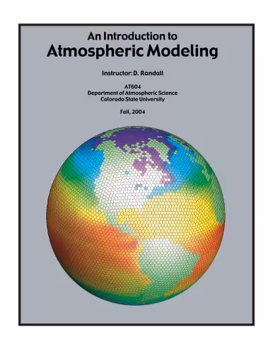 خرید و دانلود نسخه کامل کتاب An Introduction to Atmospheric Modeling [Colo. State Univ. Course, AT604]