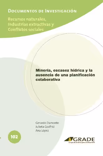 خرید و دانلود نسخه کامل کتاب Minería, escasez hídrica y la ausencia de una planificación colaborativa