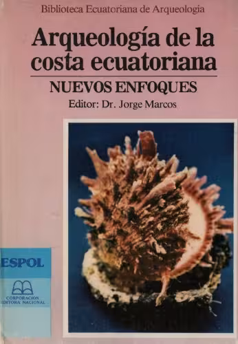 خرید و دانلود نسخه کامل کتاب Arqueología de la costa ecuatoriana: Nuevos enfoques