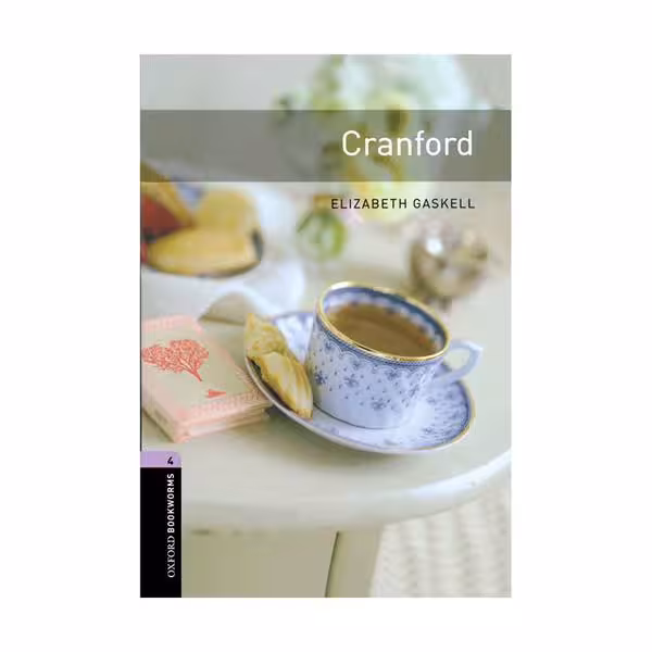 Oxford Bookworms 4 Cranford