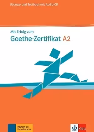 میت ارفولگ زوم A2 | کتاب آزمون آلمانی Mit Erfolg Zum Goethe-Zertifikat A2