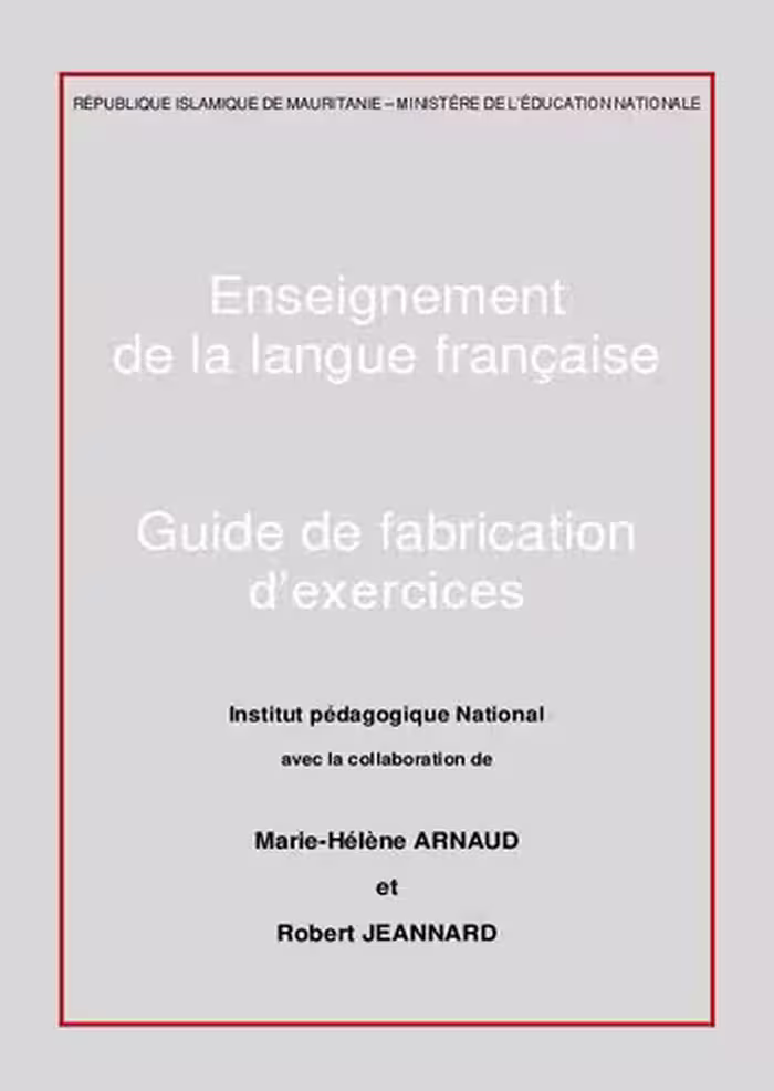 خرید و دانلود نسخه کامل کتاب Guide de Fabrication d'Exercices de Français