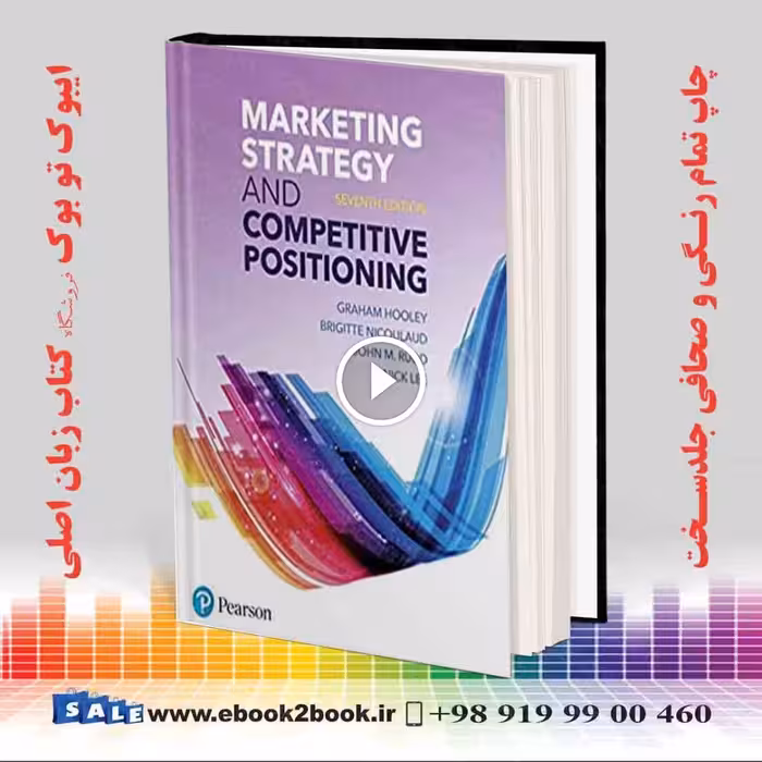 Marketing Strategy and Competitive Positioning, 7th Edition