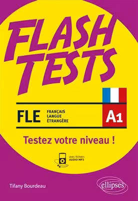دانلود کتاب Flash Tests. A1. Testez votre niveau de français !   MP3
