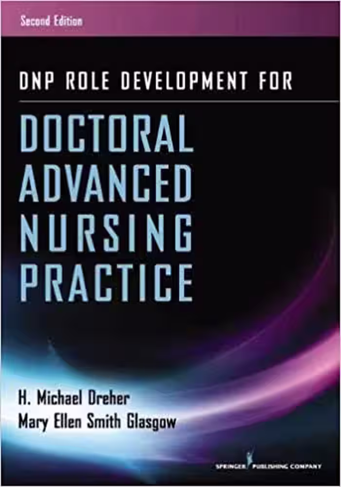 خرید و دانلود نسخه کامل کتاب DNP Role Development for Doctoral Advanced Nursing Practice (2nd Edition) - Orginal Pdf