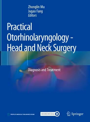خرید و دانلود نسخه کامل کتاب Practical Otorhinolaryngology - Head and Neck Surgery: Diagnosis and Treatment