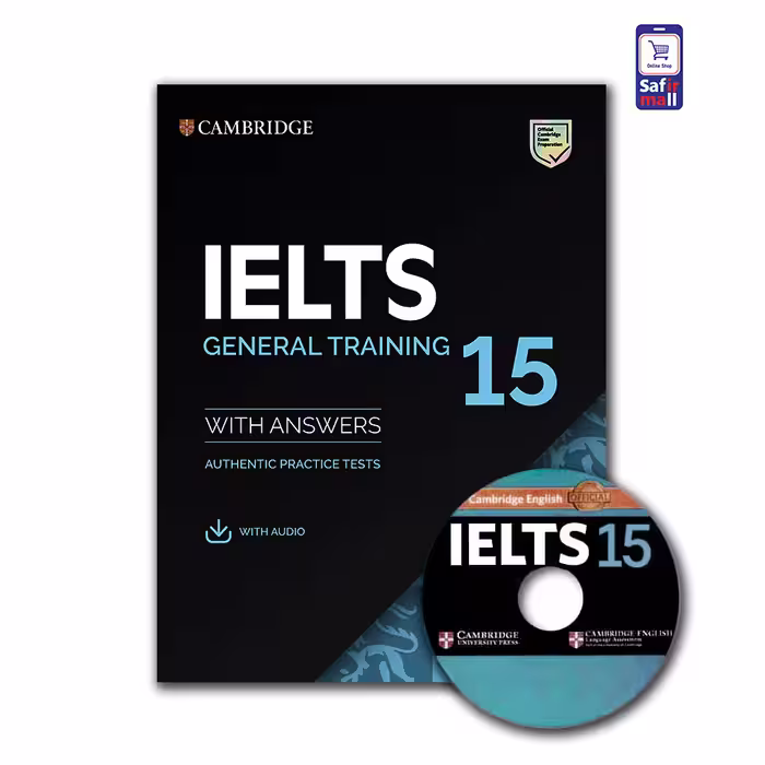 کتاب Cambridge IELTS 15 General – کمبریج آیلتس جنرال 15