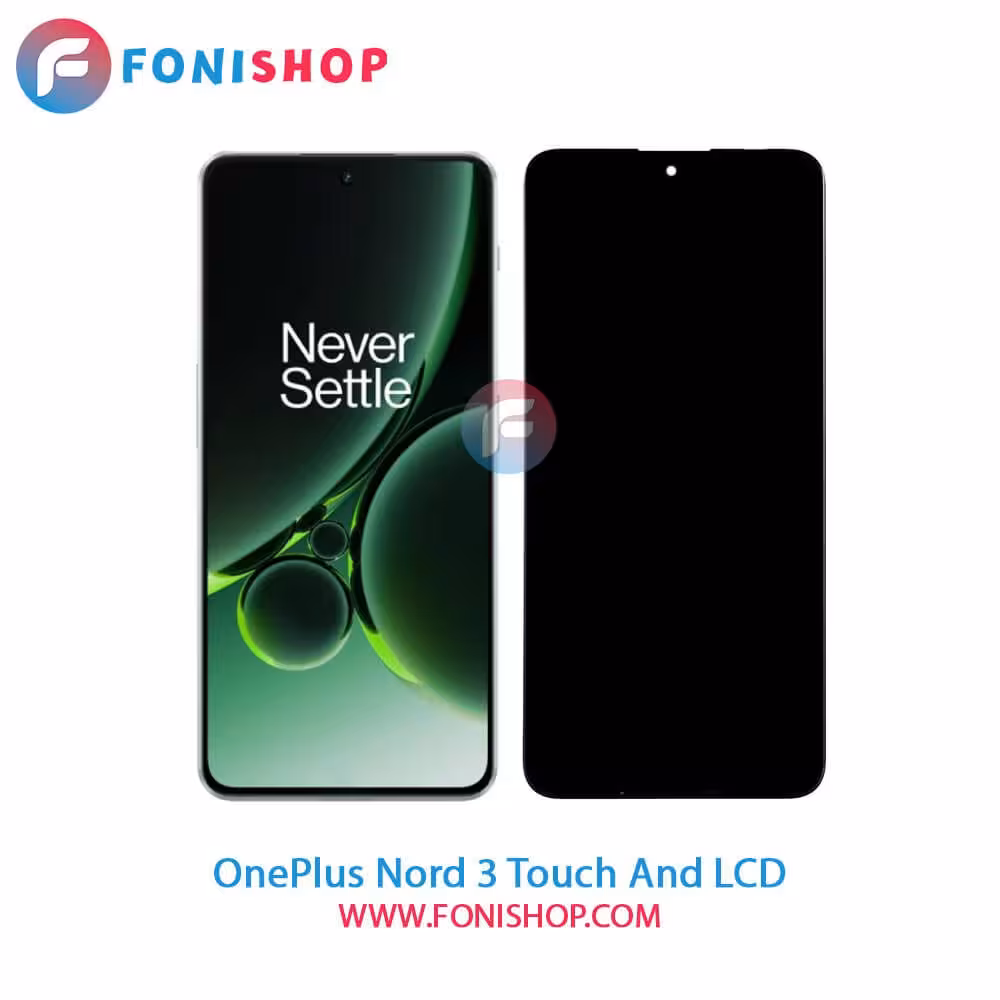تاچ ال سی دی اصلی وان پلاس OnePlus Nord 3