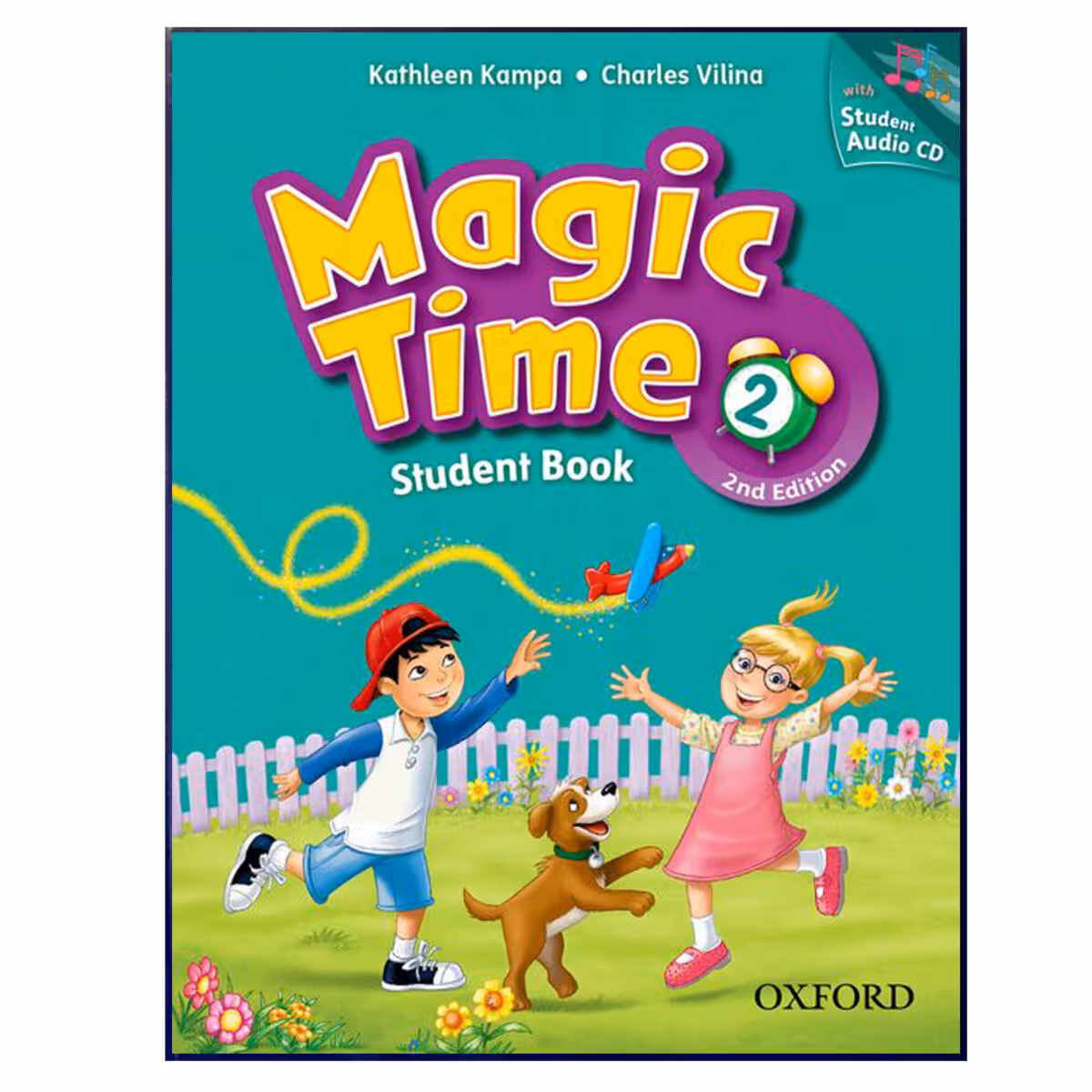 کتاب Magic Time 2 2nd اثر Kathleen Kampa And Charles Vilina انتشارت هدف نوین