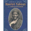 کتاب Harriet Tubman and the Underground Railroad اثر David A. Adler انتشارات Holiday House