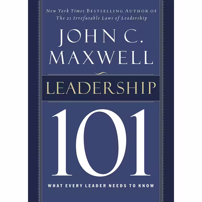کتاب Leadership 101 اثر John C. Maxwell انتشارات HarperCollins Leadership
