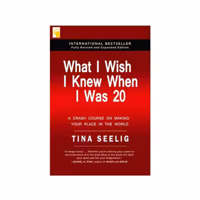 کتاب What I Wish I knew When IWas20 اثر Tina Seelig انتشارات معیار علم