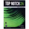 کتاب Top Notch 2A 3rd اثر Joan Saslow انتشارات هرمز