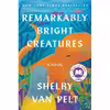 کتاب Remarkably Bright Creatures اثر Shelby Van Pelt انتشارات Ecco