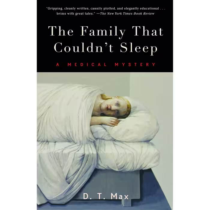 کتاب The Family That Couldnt Sleep اثر D. T. Max انتشارات Random House Trade