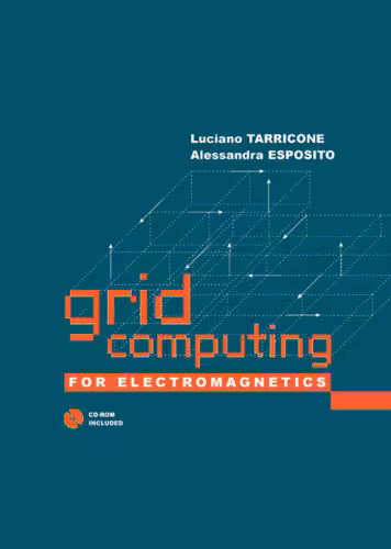 خرید و دانلود نسخه کامل کتاب Grid Computing For Electromagnetics