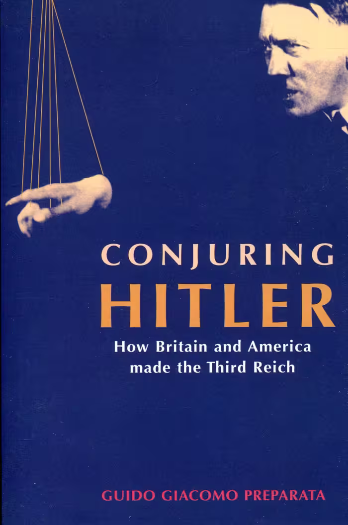 خرید و دانلود نسخه کامل کتاب Conjuring Hitler: How Britain and America Made the Third Reich