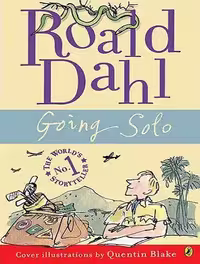 Roald Dahl Going Solo