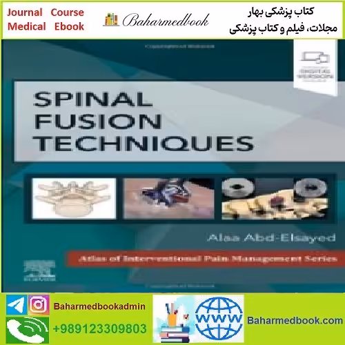 Spinal Fusion Techniques TRUE PDF price 1€ - کتاب پزشکی بهار
