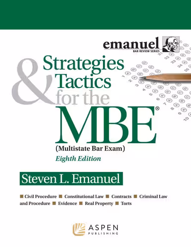 خرید و دانلود نسخه کامل کتاب Strategies &amp; Tactics for the MBE (Emanuel Bar Review Series) (8th Edition) -   Pdf