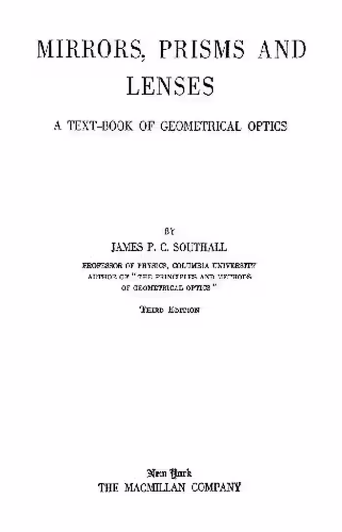 خرید و دانلود نسخه کامل کتاب Mirrors, Prisms and Lenses. A Textbook of Geometrical Optics