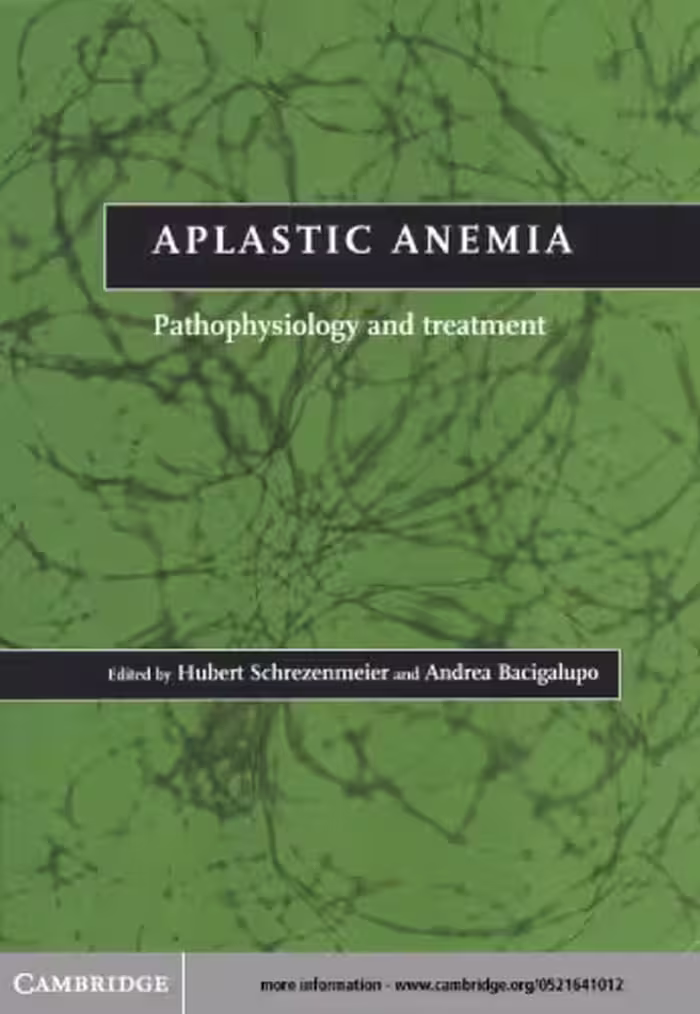 خرید و دانلود نسخه کامل کتاب Aplastic Anemia: Pathophysiology and Treatment