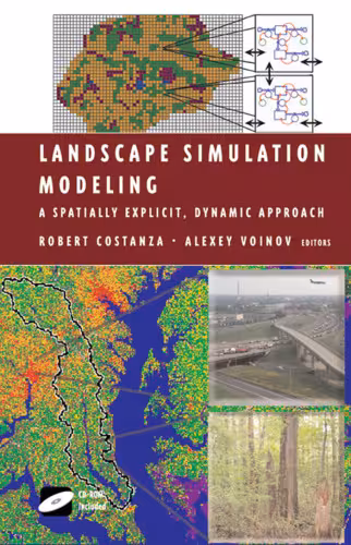 خرید و دانلود نسخه کامل کتاب Landscape Simulation Modeling: : A Spatially Explicit, Dynamic Approach (Modeling Dynamic Systems)