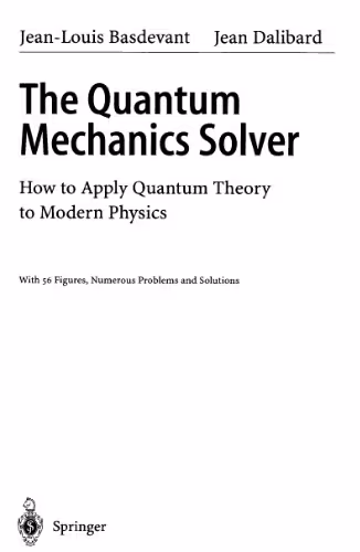 خرید و دانلود نسخه کامل کتاب The quantum mechanics solver: how to apply quantum theory to modern physics