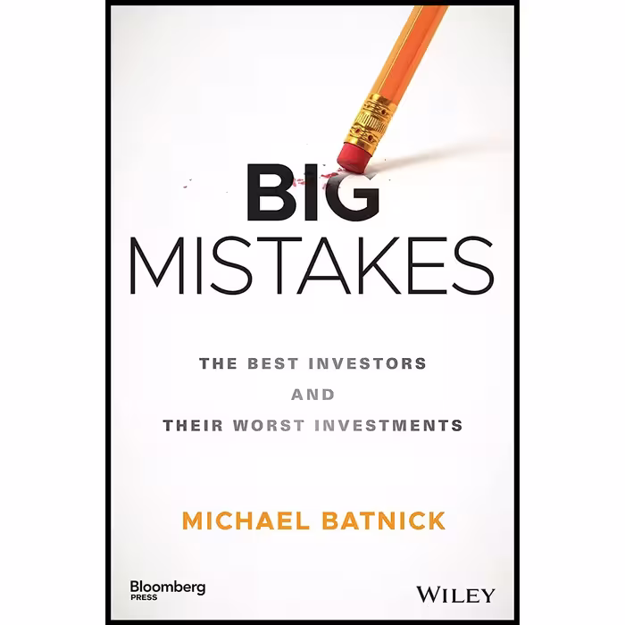 کتاب زبان اصلی Big Mistakes اثر Michael Batnick انتشارات Bloomberg Press