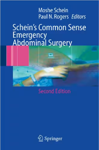 خرید و دانلود نسخه کامل کتاب Schein’s Common Sense Emergency Abdominal Surgery